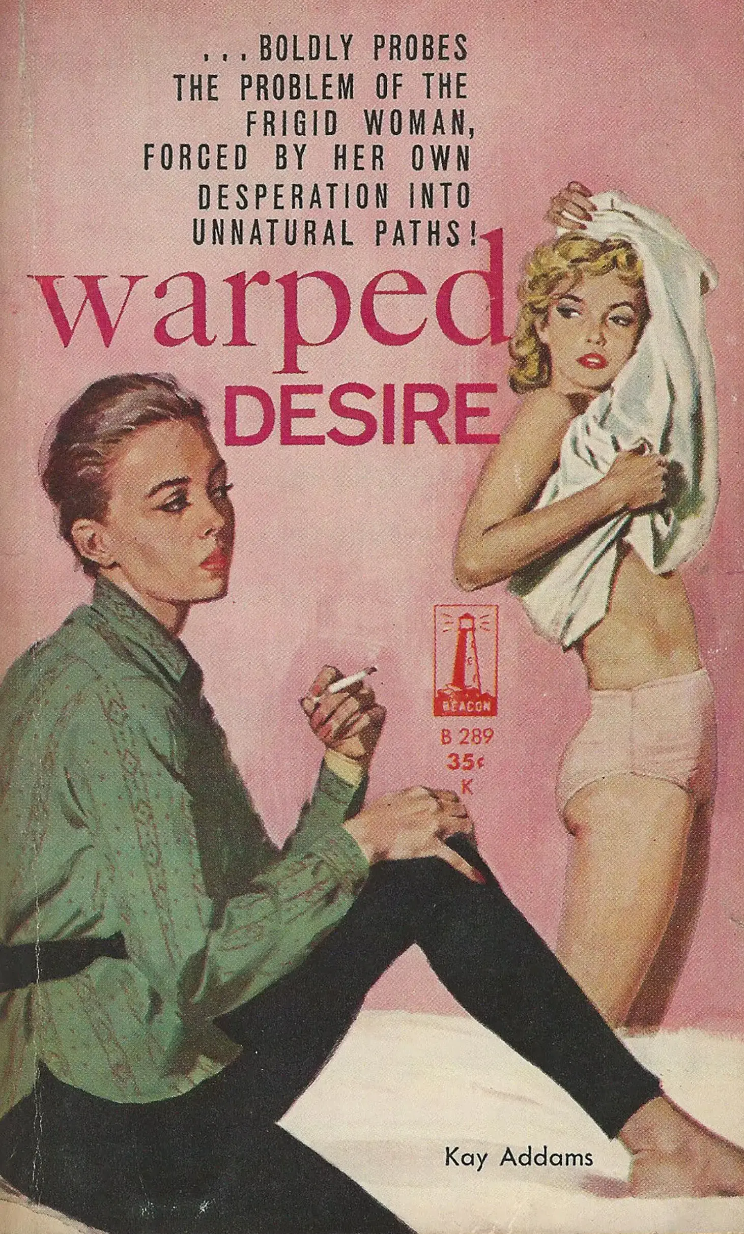In the background of the bookcover, a woman is undressing, her curly hair is down. In the foreground, presumably the same woman is seated, her hair tied up and wearing a shirt, smoking a cigarette. The cover is titled “Warped Desire” and subtitled “...boldly probes the problem of the frigid woman, forced by her own desperation into unnatural paths.”